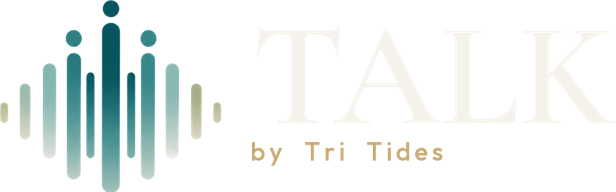 TALK by Tri Tides